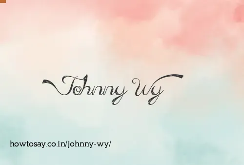 Johnny Wy