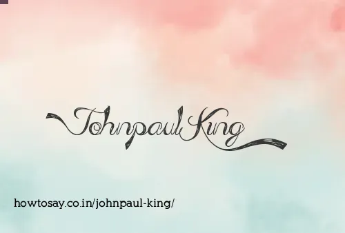 Johnpaul King