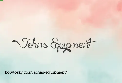 Johns Equipment