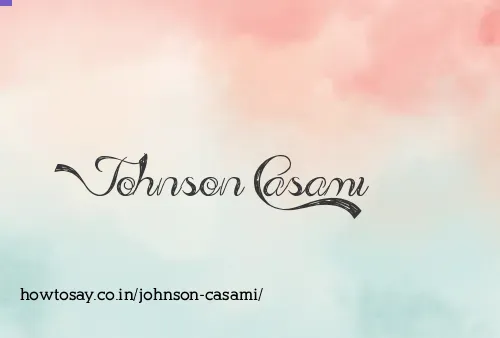 Johnson Casami