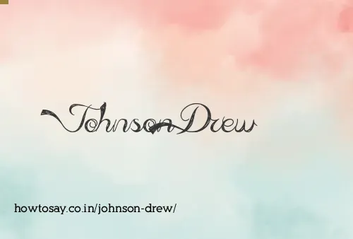 Johnson Drew