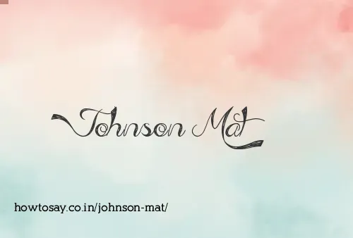 Johnson Mat