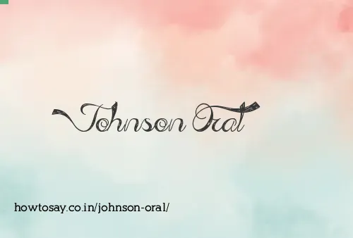 Johnson Oral