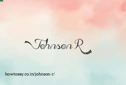 Johnson R