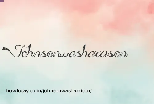 Johnsonwasharrison