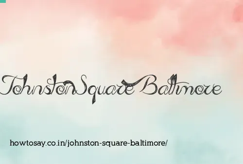 Johnston Square Baltimore