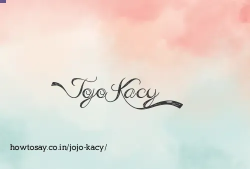 Jojo Kacy