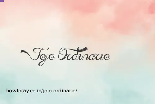 Jojo Ordinario
