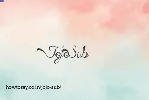 Jojo Sub