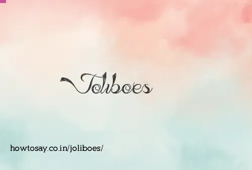 Joliboes