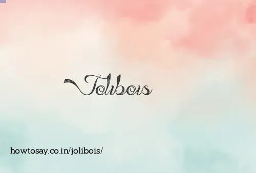 Jolibois