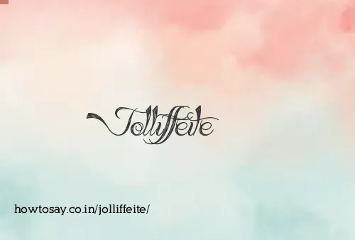 Jolliffeite