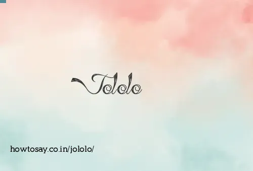 Jololo