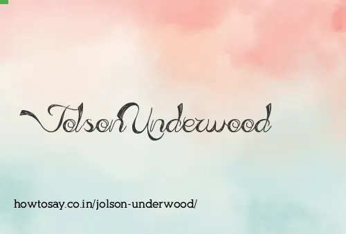 Jolson Underwood