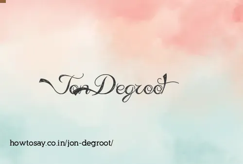 Jon Degroot