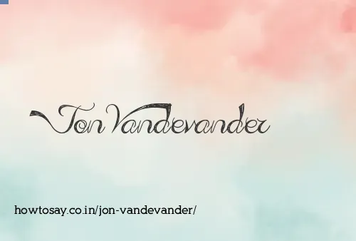 Jon Vandevander