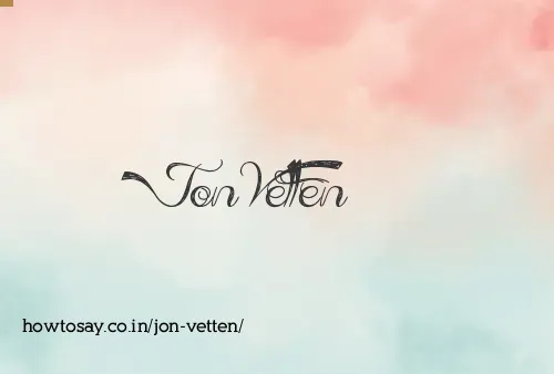 Jon Vetten