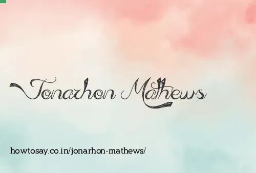 Jonarhon Mathews