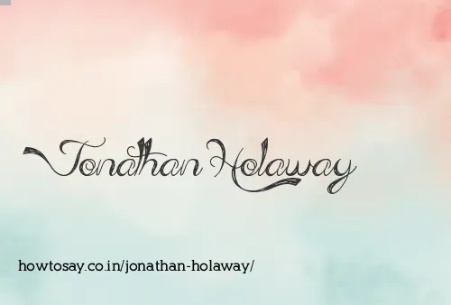 Jonathan Holaway