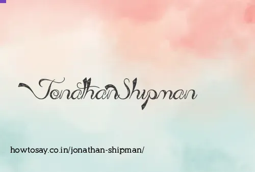 Jonathan Shipman