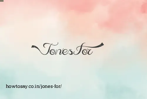 Jones For