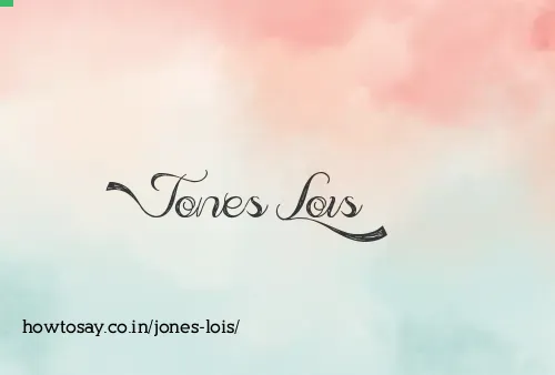 Jones Lois