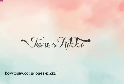 Jones Nikki