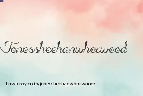 Jonessheehanwhorwood
