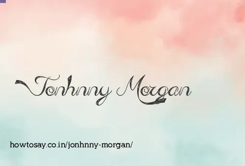 Jonhnny Morgan