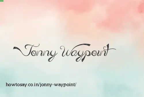 Jonny Waypoint