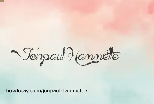 Jonpaul Hammette