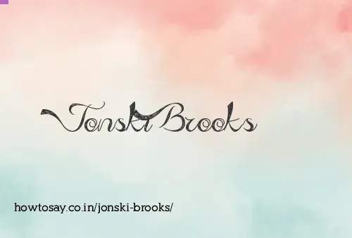 Jonski Brooks