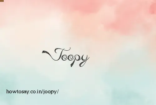 Joopy