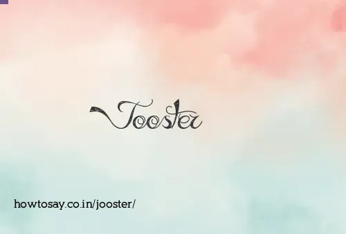 Jooster