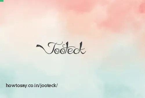 Jooteck