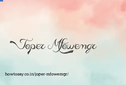 Joper Mfowemgr