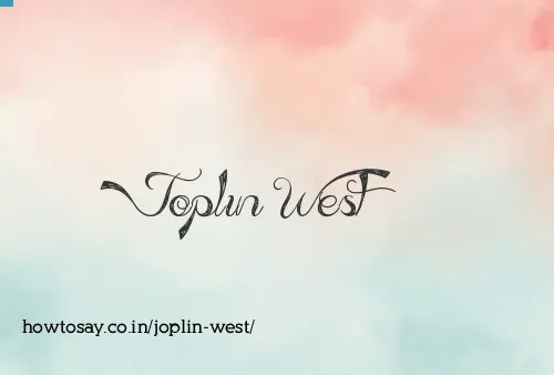 Joplin West