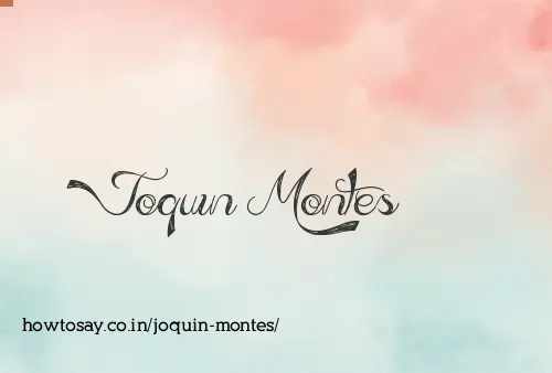 Joquin Montes