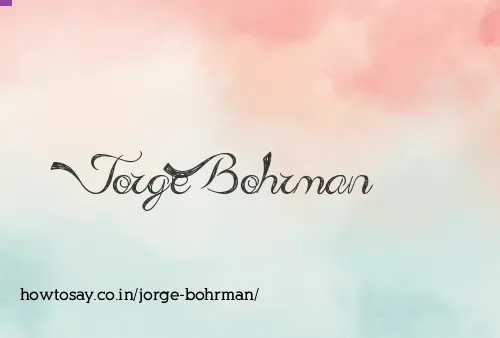 Jorge Bohrman