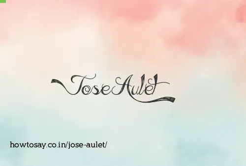 Jose Aulet