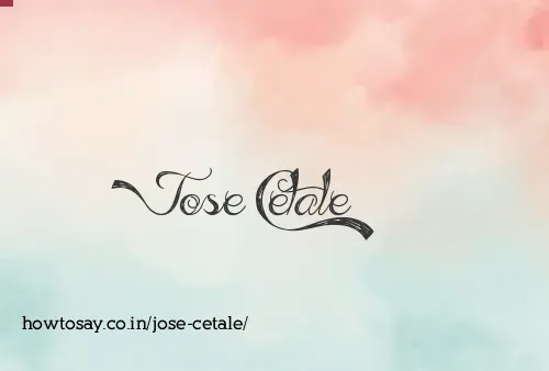 Jose Cetale