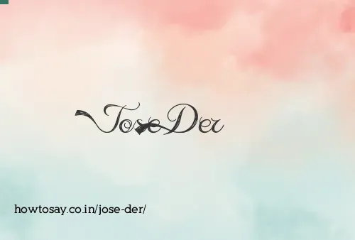 Jose Der