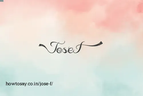 Jose F
