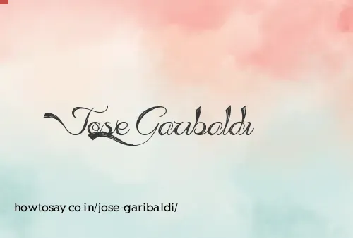 Jose Garibaldi