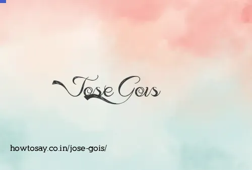 Jose Gois