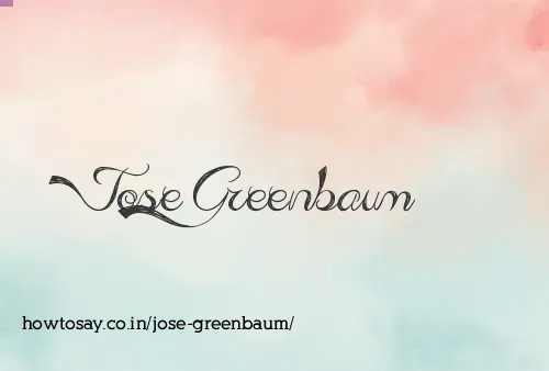 Jose Greenbaum
