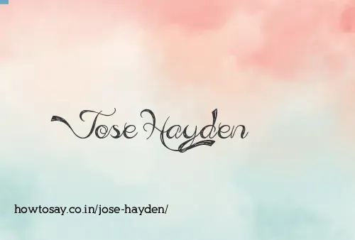 Jose Hayden