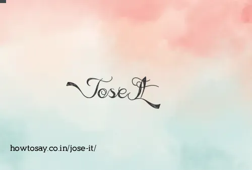 Jose It