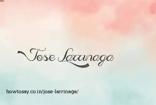 Jose Larrinaga