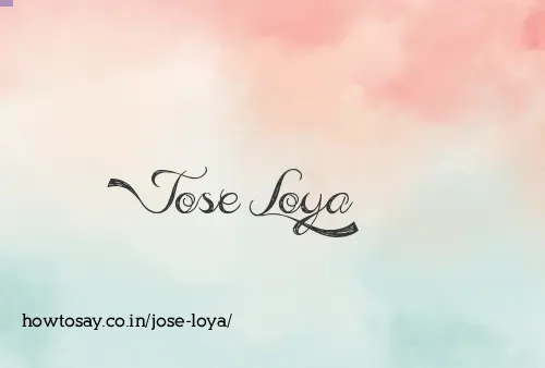 Jose Loya
